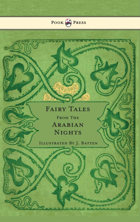 Cover image for book Fairy Tales From The Arabian Nights - Illustrated by John D. Batten