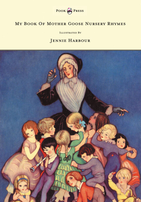 Cover image for book My Book of Mother Goose Nursery Rhymes - Illustrated by Jennie Harbour