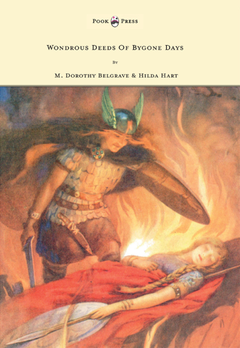 Cover image for book Wondrous Deeds of Bygone Days - Illustrated by Harry Theaker