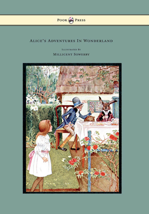 Cover image for book Alice's Adventures in Wonderland - Illustrated by Millicent Sowerby