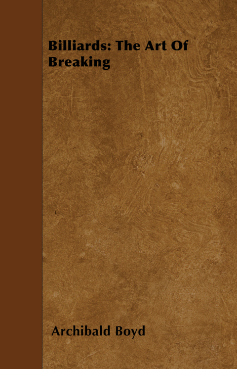 Cover image for book Billiards: The Art Of Breaking