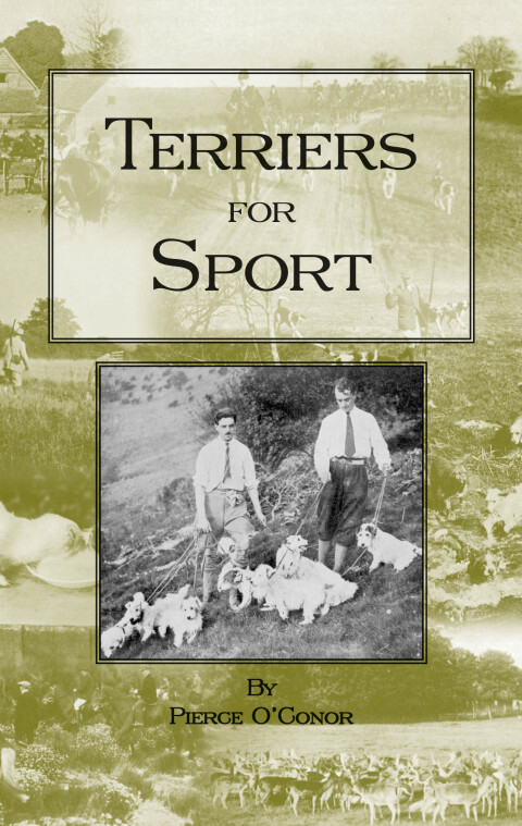 Cover image for book Terriers for Sport (History of Hunting Series - Terrier Earth Dogs)