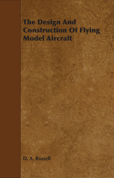 Cover image for book The Design and Construction of Flying Model Aircraft