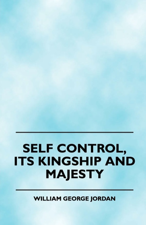 Cover image for book Self Control - Its Kingship and Majesty