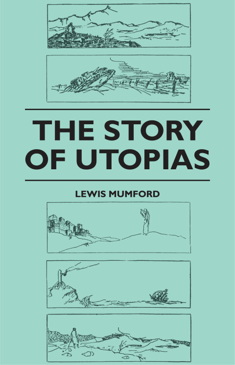 Cover image for book The Story of Utopias
