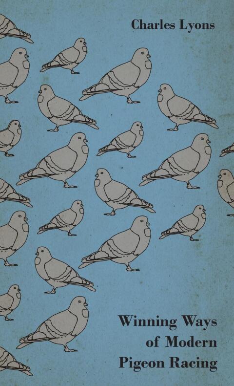 Cover image for book Winning Ways of Modern Pigeon Racing