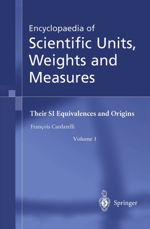 Cover image for book Encyclopaedia of Scientific Units, Weights and Measures
