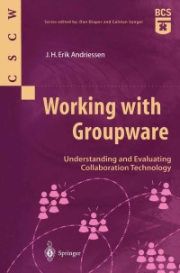 Cover image: Working with Groupware 9781852336035