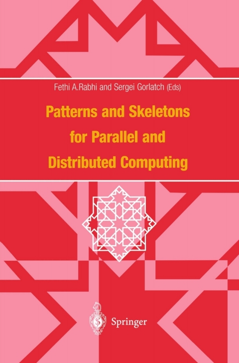 Cover image for book Patterns and Skeletons for Parallel and Distributed Computing