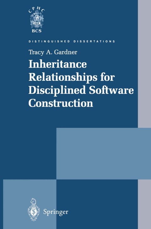 Inheritance Relationships for Disciplined Software Construction 
