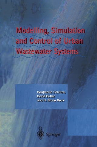 Modelling, Simulation and Control of Urban Wastewater Systems