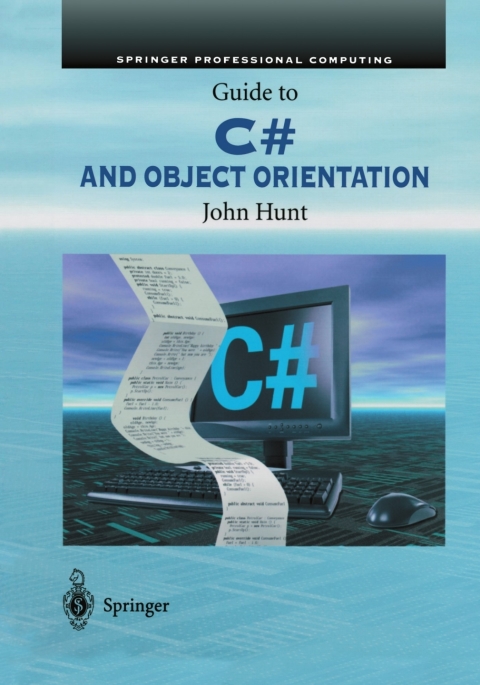 Guide to C# and Object Orientation 