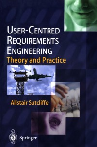 Cover image: User-Centred Requirements Engineering 9781852335175