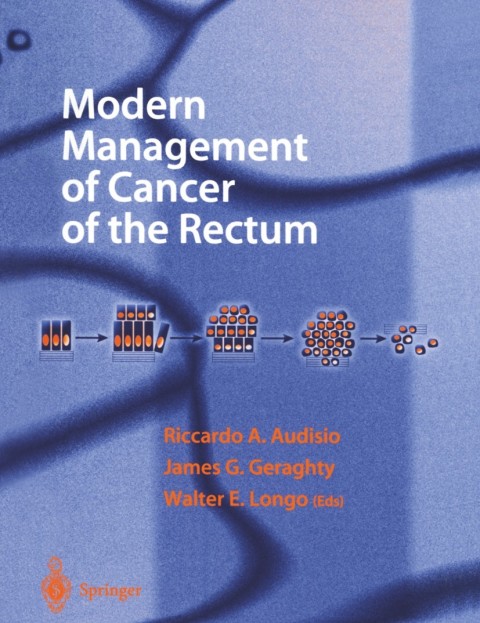 Modern Management of Cancer of the Rectum 