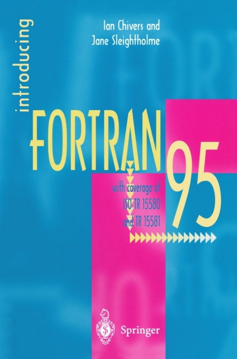 Introducing Fortran 95 