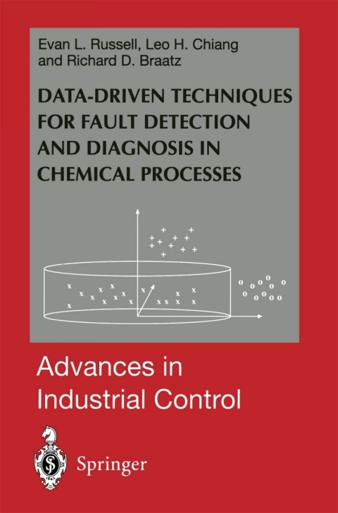Data-driven Methods for Fault Detection and Diagnosis in Chemical Processes 