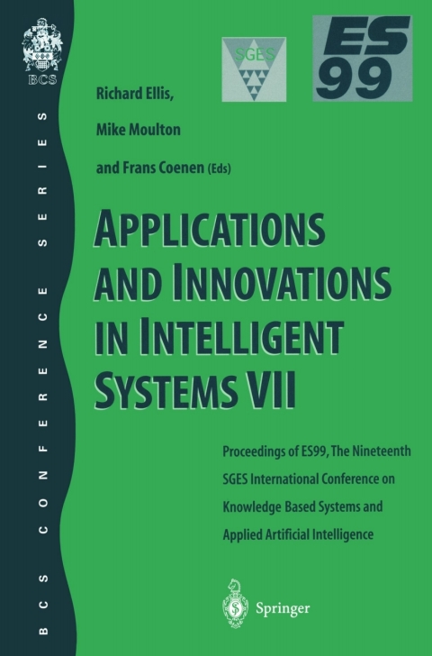 Applications and Innovations in Intelligent Systems VII 