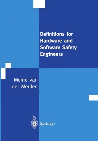 Definitions for Hardware and Software Safety Engineers