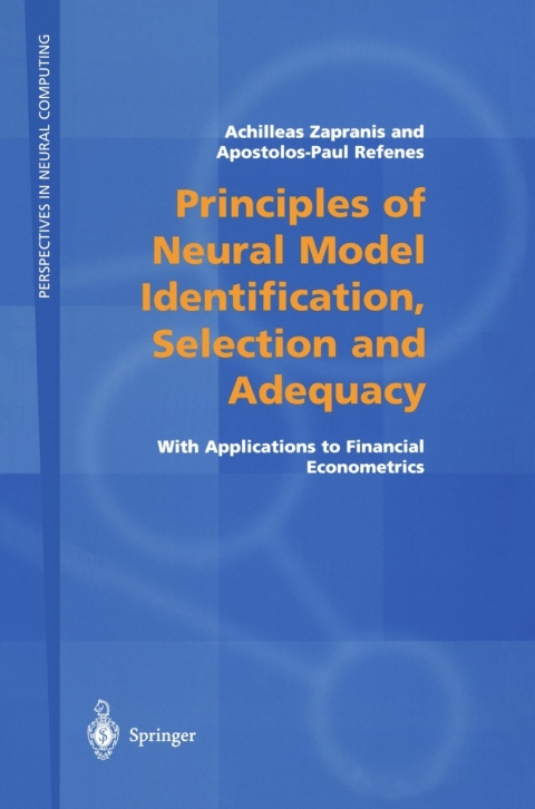 Cover image for book Principles of Neural Model Identification, Selection and Adequacy