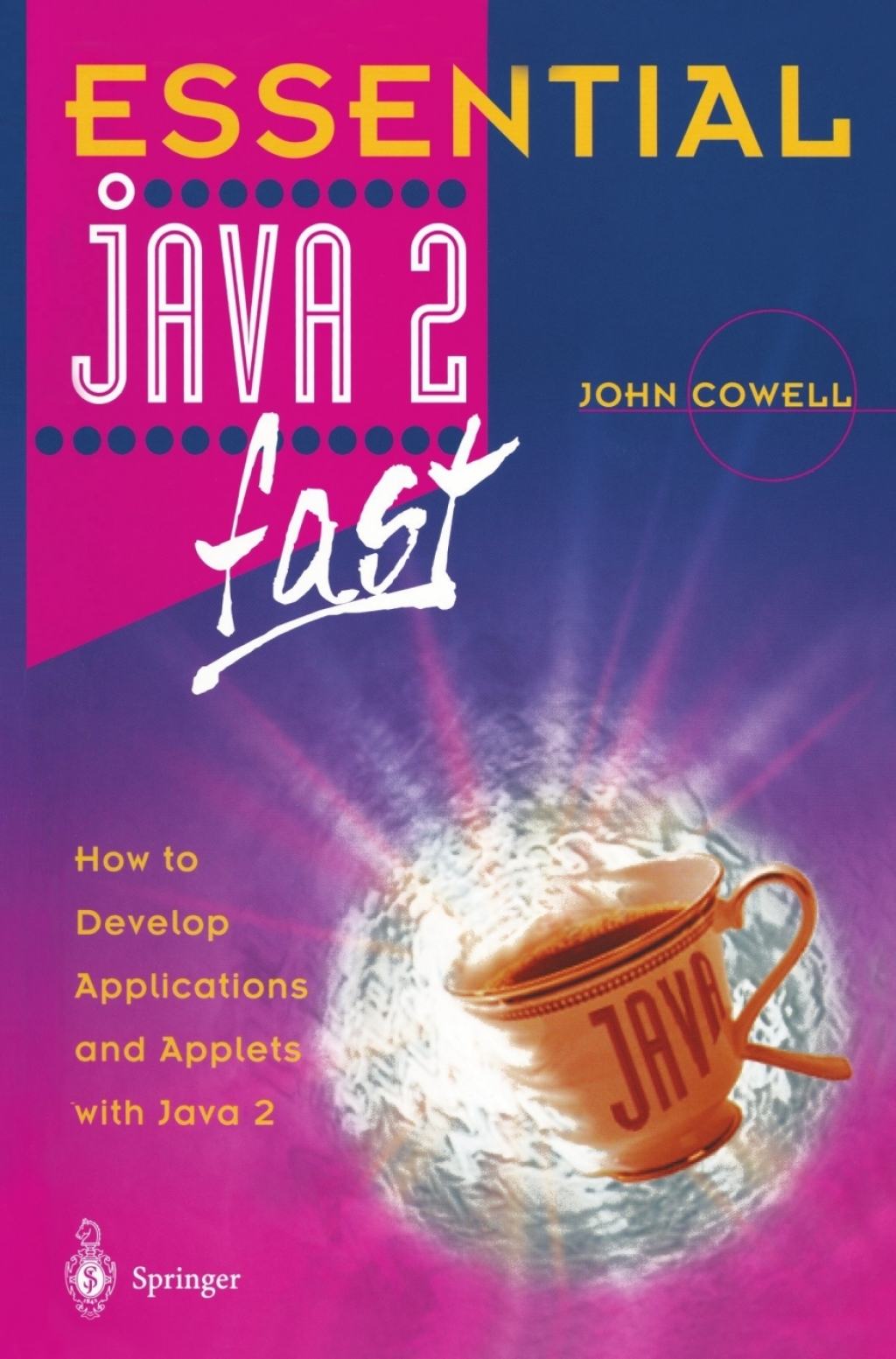 Essential Java 2 fast (eBook)