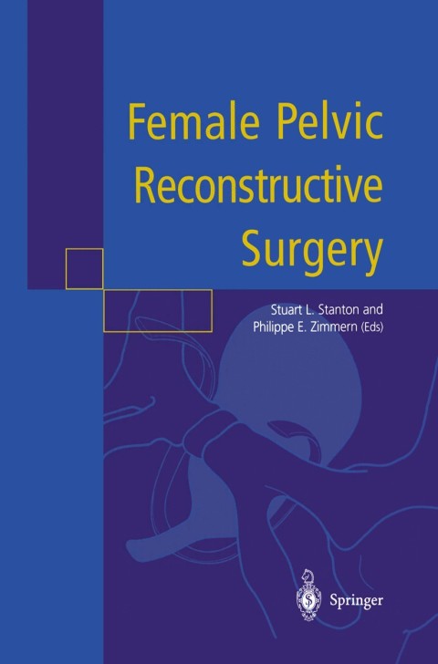 Cover image for book Female Pelvic Reconstructive Surgery