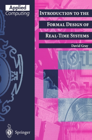 Introduction to the Formal Design of Real-Time Systems