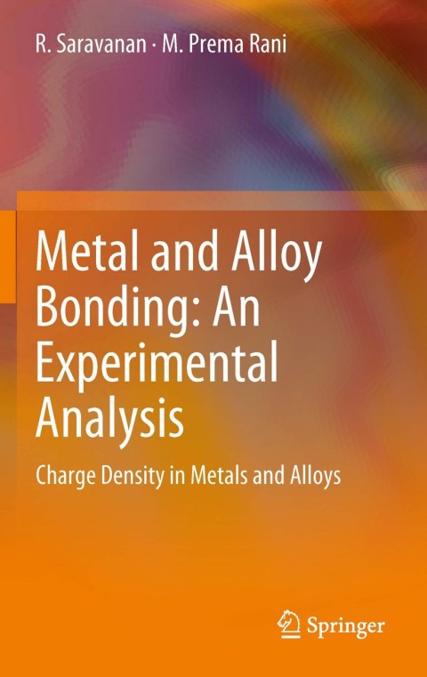 Cover image for book Metal and Alloy Bonding - An Experimental Analysis