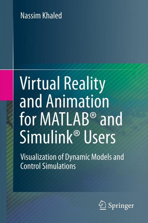 Cover image for book Virtual Reality and Animation for MATLAB® and Simulink® Users
