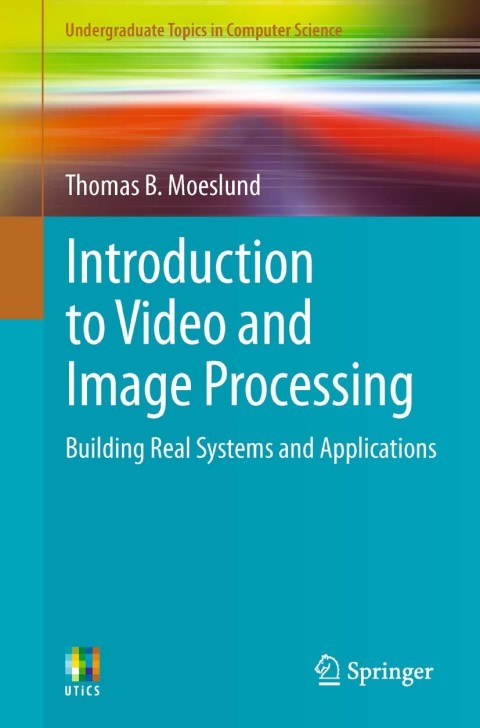 Cover image for book Introduction to Video and Image Processing