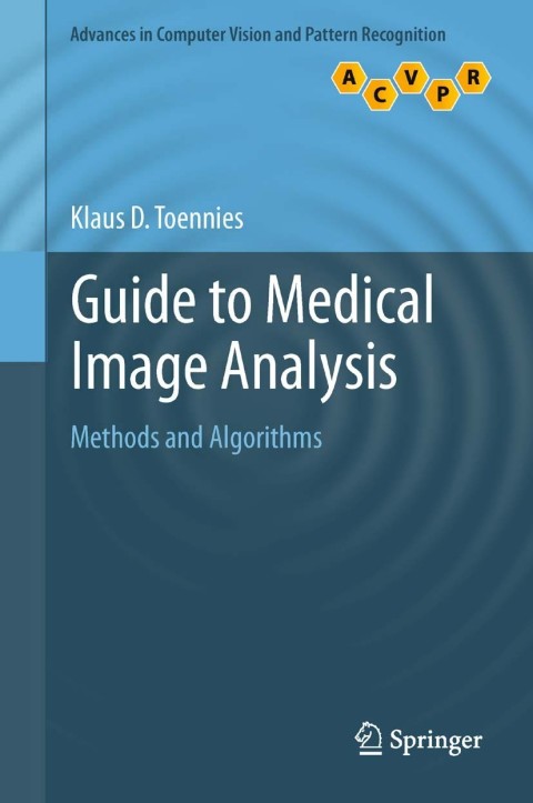 Cover image for book Guide to Medical Image Analysis