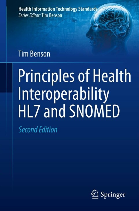 Principles of Health Interoperability HL7 and SNOMED 