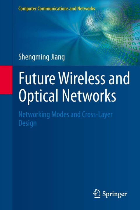 Cover image for book Future Wireless and Optical Networks
