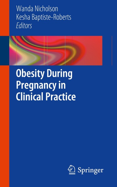 Cover image for book Obesity During Pregnancy in Clinical Practice