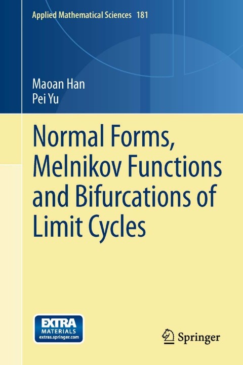 Normal Forms, Melnikov Functions and Bifurcations of Limit Cycles 