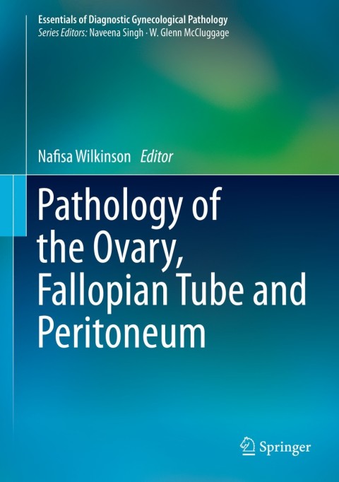Cover image for book Pathology of the Ovary, Fallopian Tube and Peritoneum