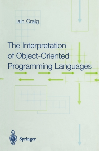 The Interpretation of Object-Oriented Programming Languages