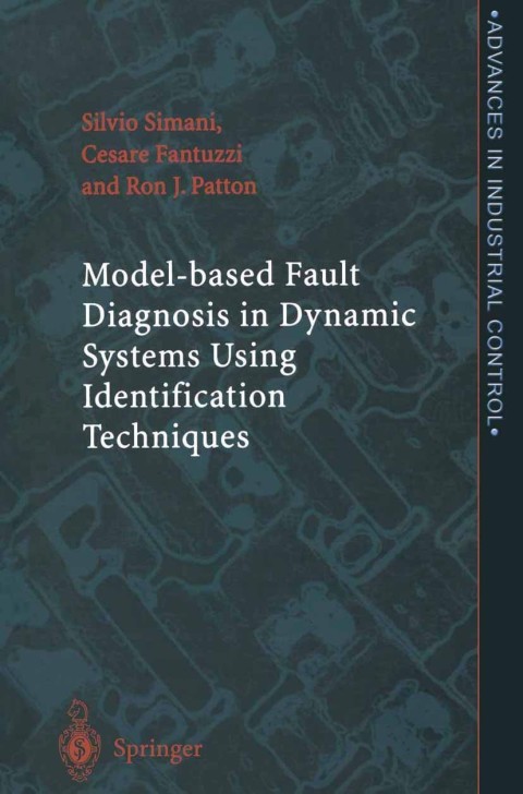 Cover image for book Model-based Fault Diagnosis in Dynamic Systems Using Identification Techniques