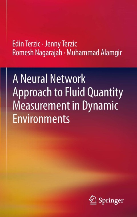 Cover image for book A Neural Network Approach to Fluid Quantity Measurement in Dynamic Environments