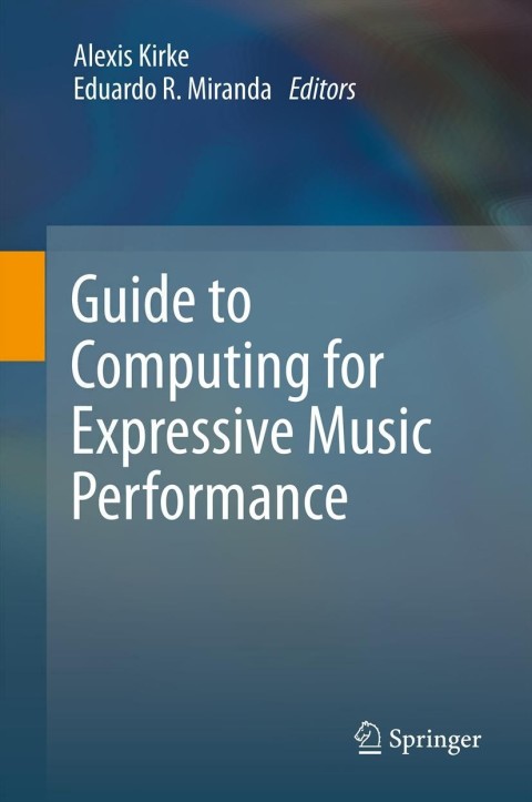 Cover image for book Guide to Computing for Expressive Music Performance