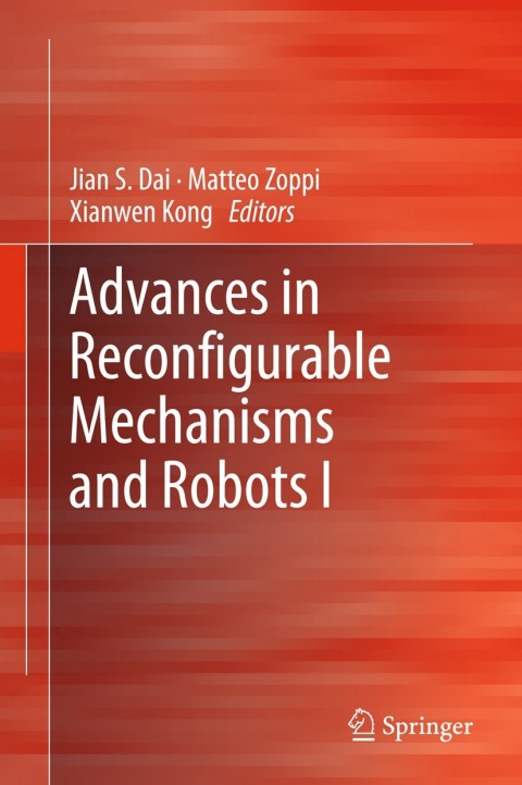 Cover image for book Advances in Reconfigurable Mechanisms and Robots I
