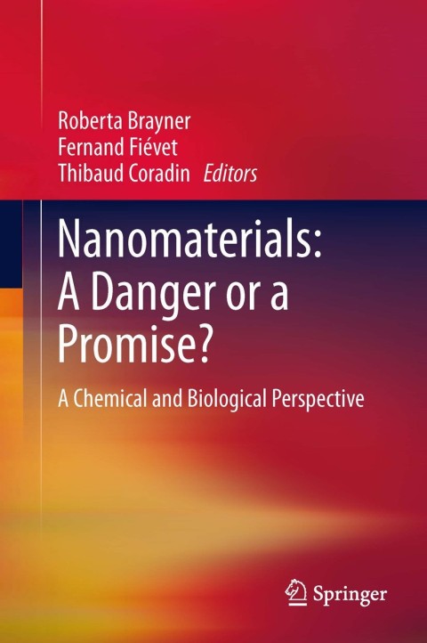 Cover image for book Nanomaterials: A Danger or a Promise?