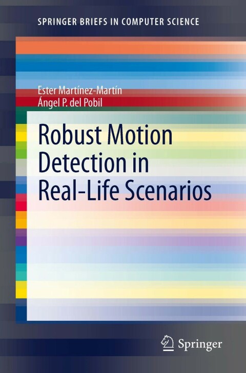 Cover image for book Robust Motion Detection in Real-Life Scenarios