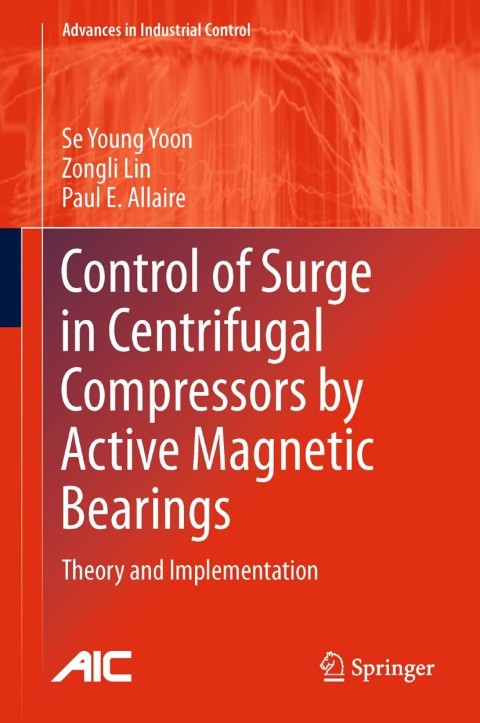 Cover image for book Control of Surge in Centrifugal Compressors by Active Magnetic Bearings