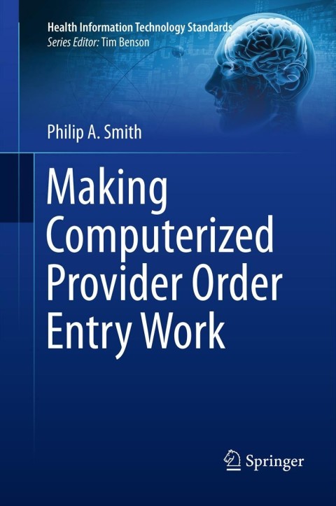 Cover image for book Making Computerized Provider Order Entry Work
