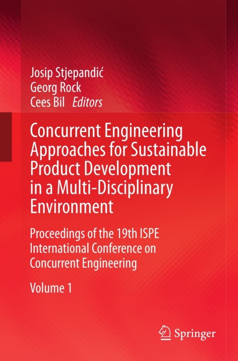 Cover image for book Concurrent Engineering Approaches for Sustainable Product Development in a Multi-Disciplinary Environment
