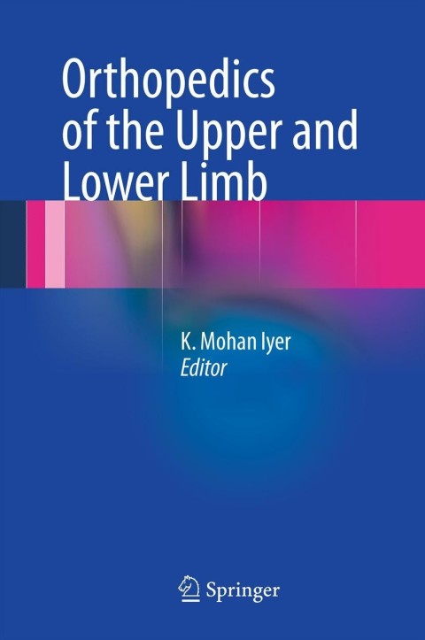 Cover image for book Orthopedics of the Upper and Lower Limb