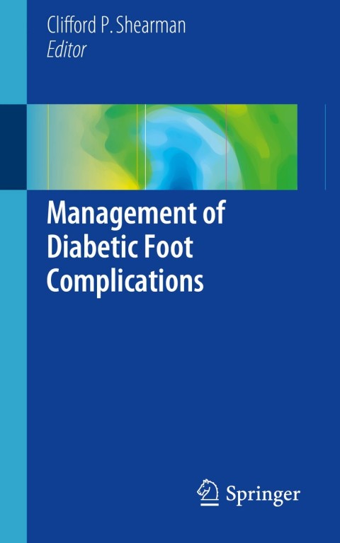 Cover image for book Management of Diabetic Foot Complications