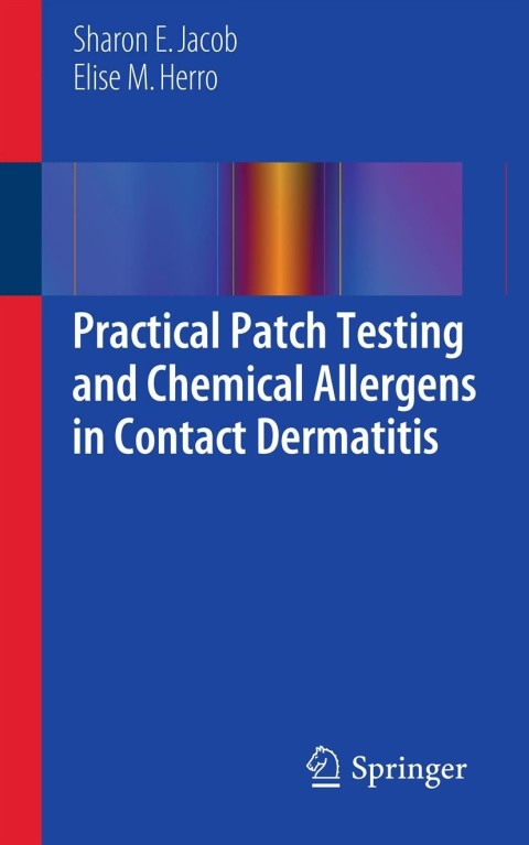 Cover image for book Practical Patch Testing and Chemical Allergens in Contact Dermatitis