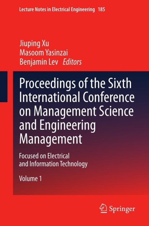 Cover image for book Proceedings of the Sixth International Conference on Management Science and Engineering Management