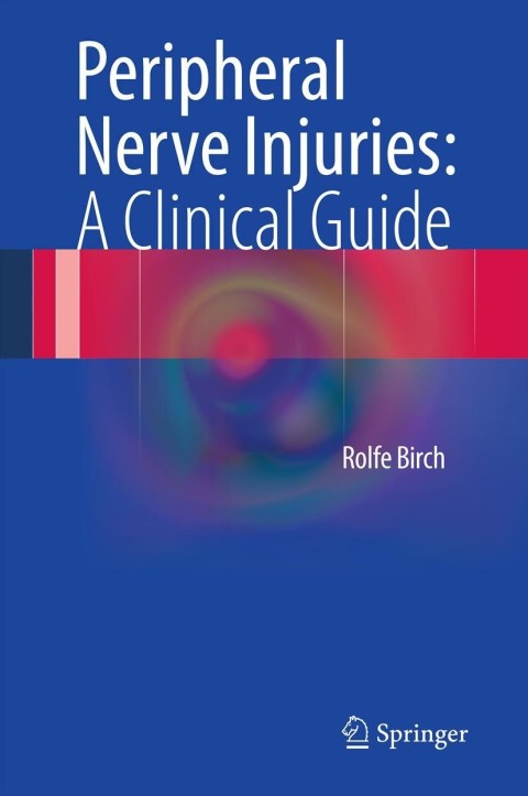 Cover image for book Peripheral Nerve Injuries: A Clinical Guide